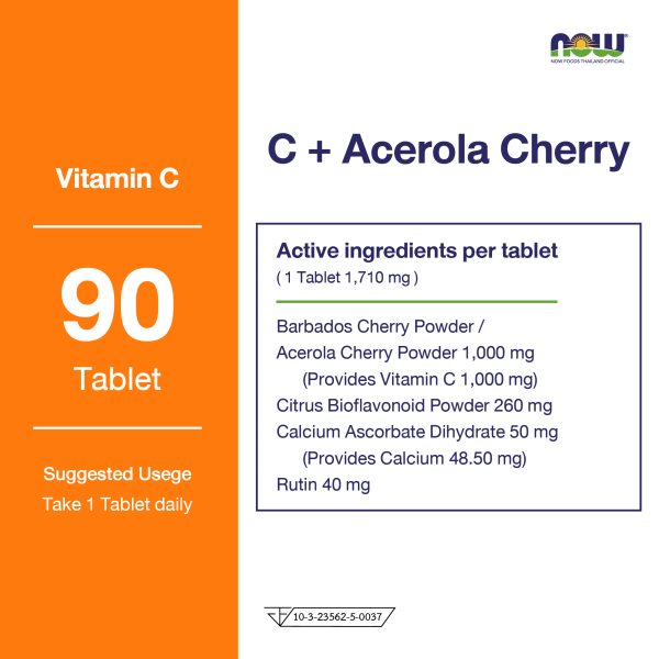 ผลิตภัณฑ์เสริมอาหาร ซี พลัส อะเซโรล่า เชอรี่ และ ซิตรัส ไบโอฟลาโวนอยด์ ชนิดเม็ด - C Plus Acerola Cherry and Citrus Bio flavonoid Tablets Dietary Supplement Product (NOWⓇ)